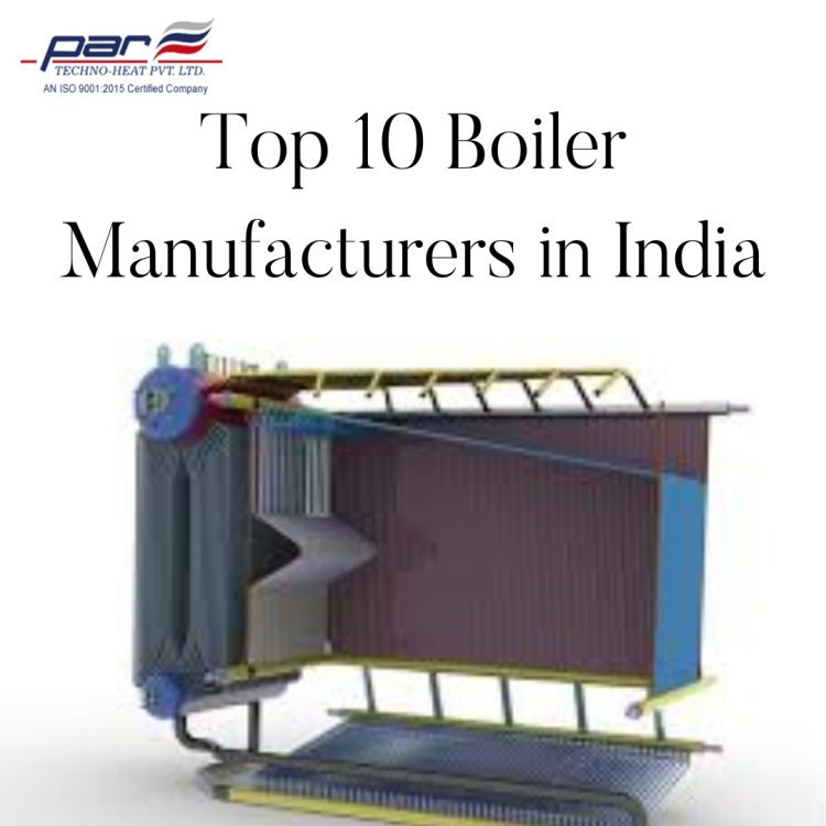 Top 10 Boiler Manufacturers in India