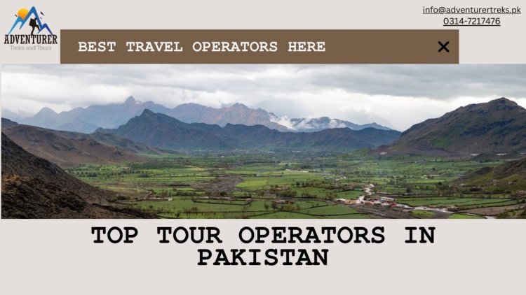 Top tour operators in pakistan