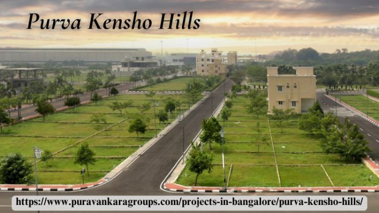 Purva Kensho Hills | Residential Spaces At Sarjapur Bangalore