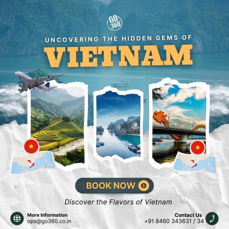 How to Plan the Perfect Vietnam Tour Package from India