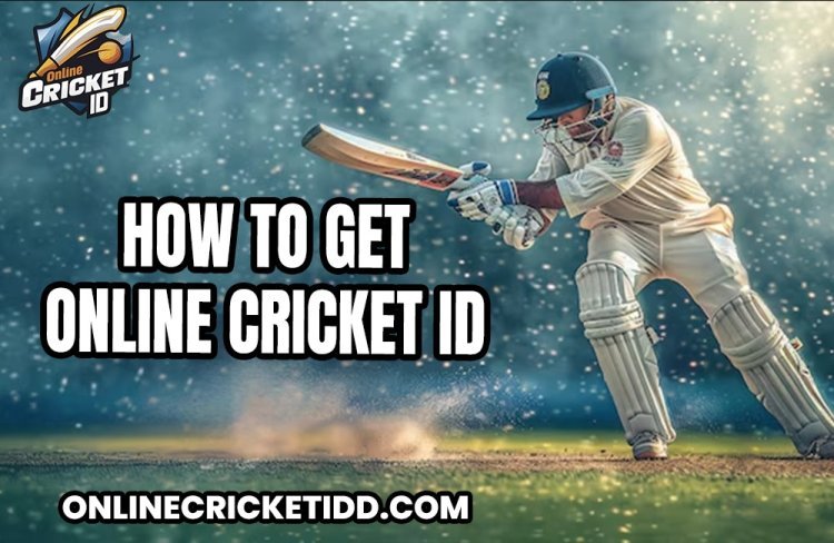 Online Cricket ID: Optimize Your Experience with a Cricket Betting ID