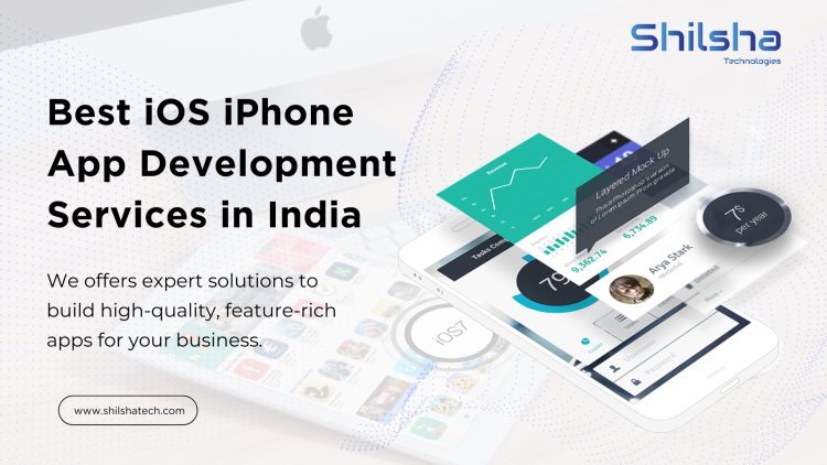 IOS iPhone App Development Services in India for Businesses