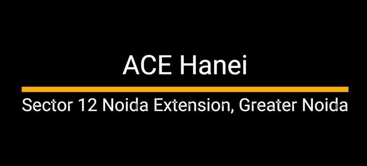 Ace Hanei: Redefining Premium Living in Noida Extension