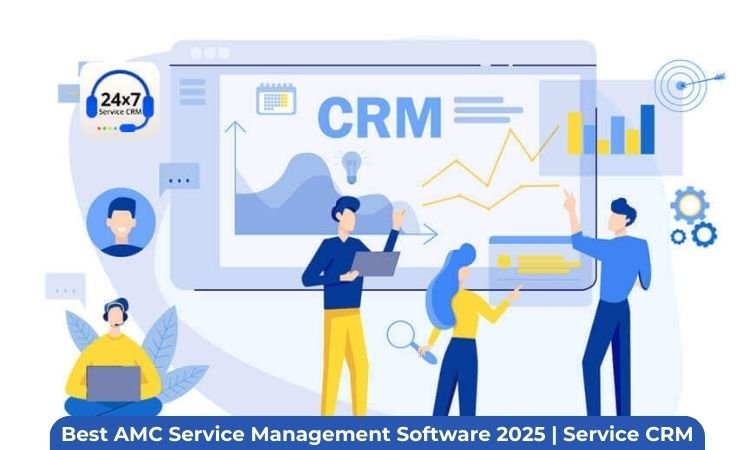 Best AMC Service Management Software 2025 | Service CRM