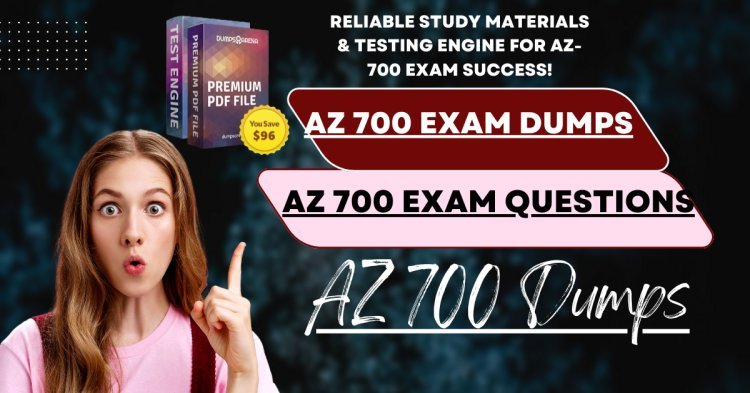 100% Success Rate with Our Latest AZ 700 Exam Dumps