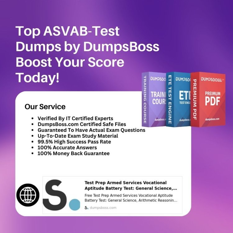 DumpsBoss ASVAB-Test Dumps: Smart Preparation for Better Results