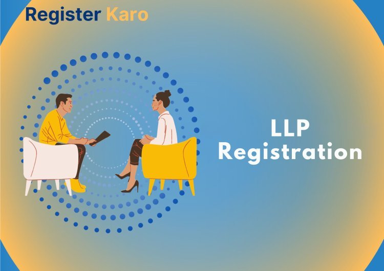 LLP Compliance  in India: A Comprehensive Guide