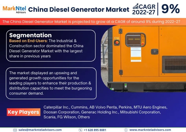 Strong Growth Ahead: China Diesel Generator Market Projects CAGR of around 9% Increase by 2027