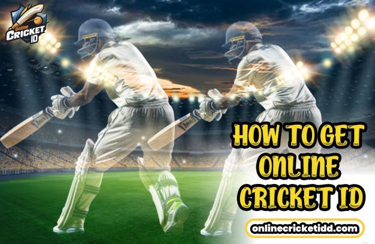 Online Cricket ID Important Tips for Getting Cricket ID in 2025