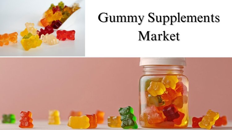 Gummy Supplements Market Size, Share, and Growth Forecast Through 2032