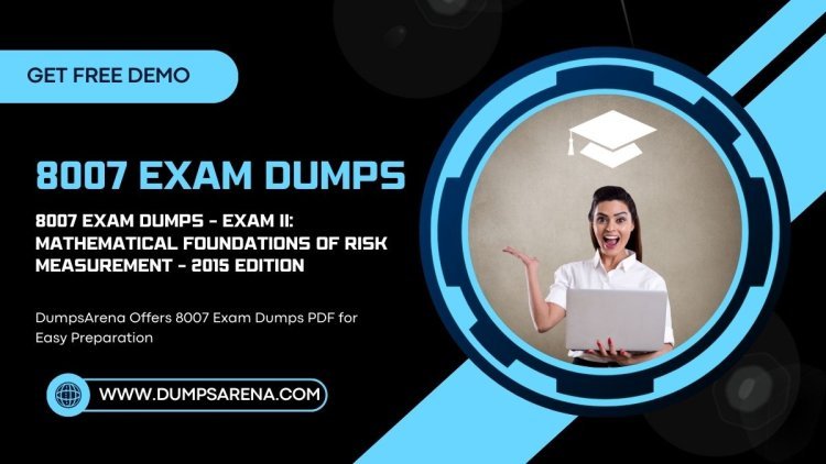 8007 Exam Dumps PDF from DumpsArena to Pass Instantly