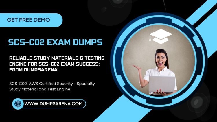 SCS-C02 Exam Dumps PDF - Secure Success with DumpsArena