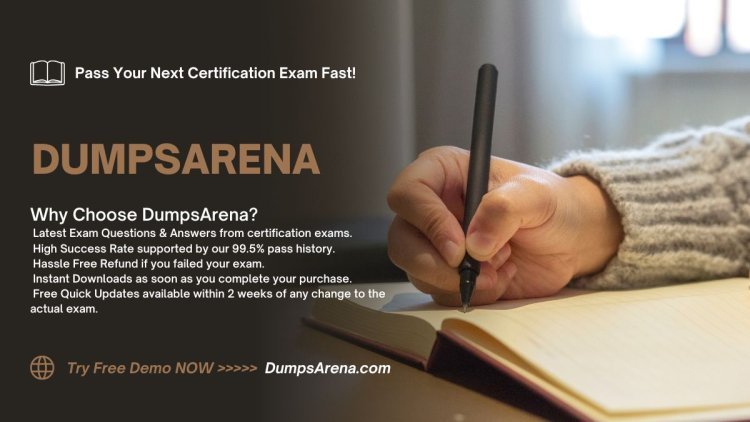 Prepare Like a Pro with DumpsArena Exam Resources!