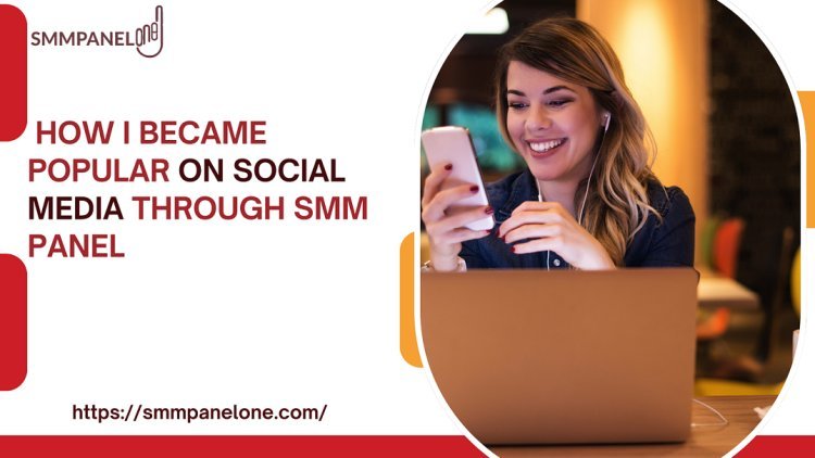 The Ultimate Guide to SMM Panels: Revolutionizing Social Media Growth