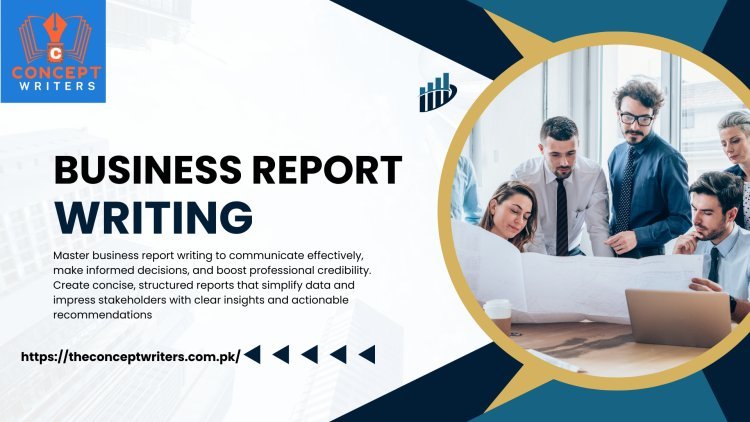 Master the Art of Writing a Business Report