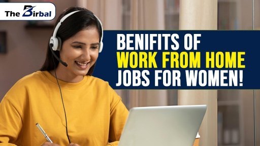 Work from Home Jobs for Women: Empowering Independence and Flexibility