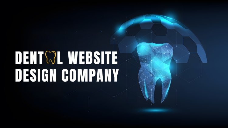 How To Design A Patient-Friendly Dental Practice Website?