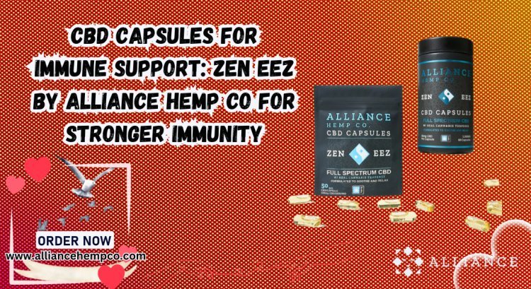 CBD Capsules for Immune Support: Zen Eez by Alliance Hemp Co for Stronger Immunity